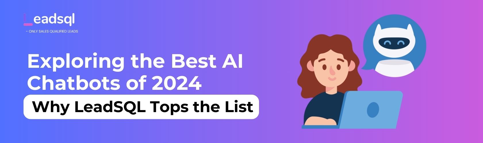 Exploring the Best AI Chatbots of 2024: What Sets Them Apart