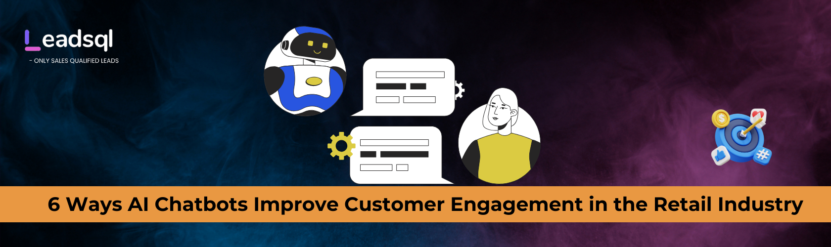 6 Ways AI Chatbots Improve Customer Engagement in the Retail Industry