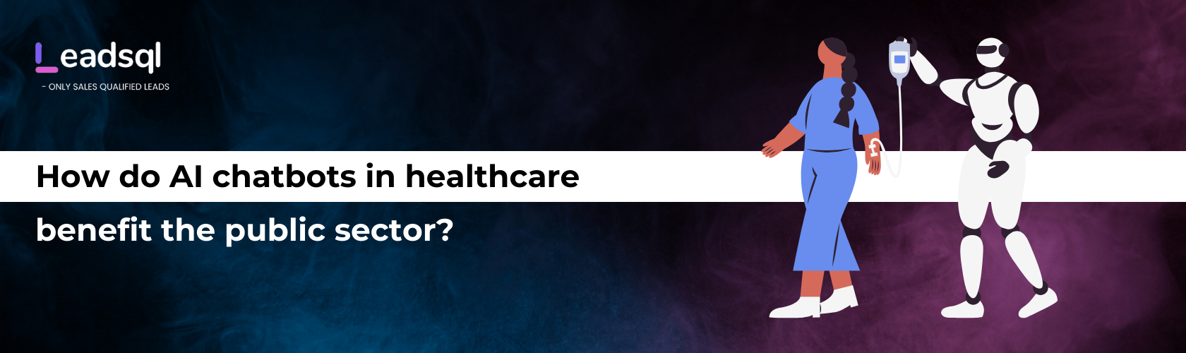 How do AI chatbots in healthcare benefit the public sector?